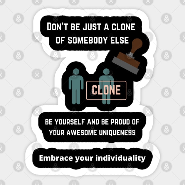 Be yourself Sticker by InspiredCreative